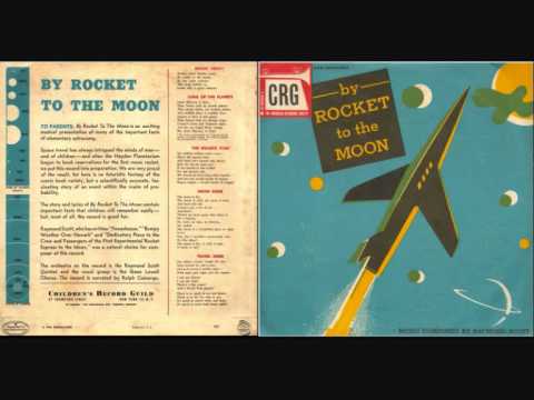 Raymond Scott - By Rocket To The Moon (good sound quality)