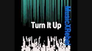Turn it up - Music Rebel