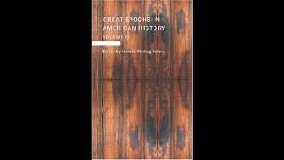 Great Epochs in American History: Volume II: The Planting Of The First Colonies