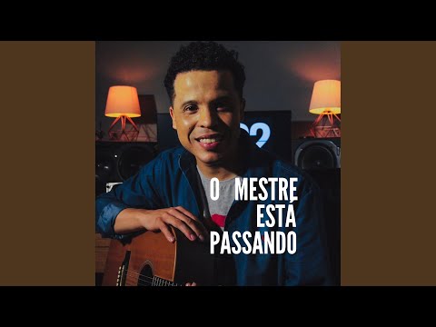 O Mestre Está Passando - Silas Paiva Jr