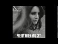 Lana Del Rey - Pretty When You Cry