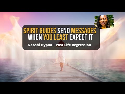 206 Neoshi Hypno - Spirit Guides Send Messages Unexpectedly | Past Life Regression