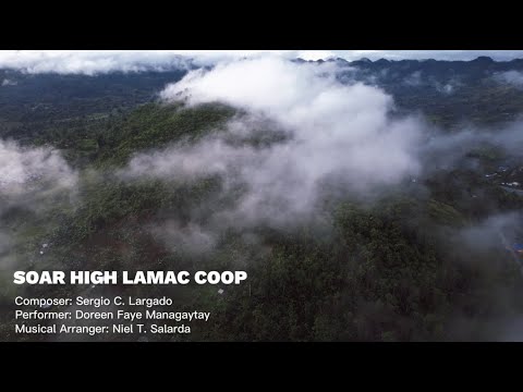 Soar High Lamac! - Lamac Multi-Purpose Cooperative Hymn