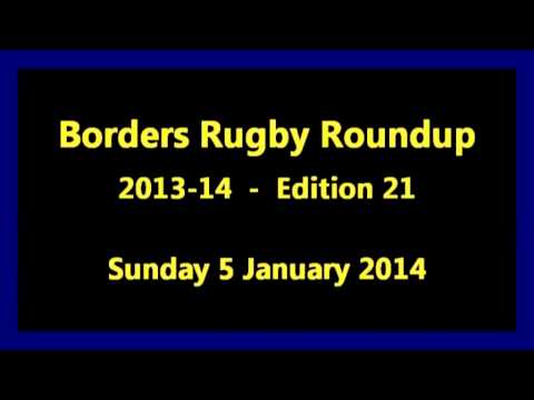 Borders Rugby Roundup Edition 21 - 2013-14 Season - 5.1.14