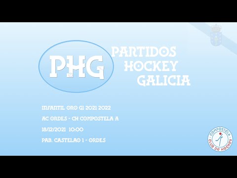 AC Ordes - CH Compostela A   [ Infantil Oro G1 J1 ]