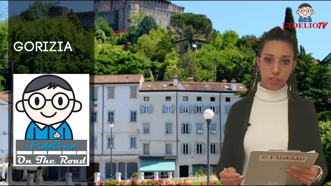 [ Fidelino on the Road - 17] Gorizia