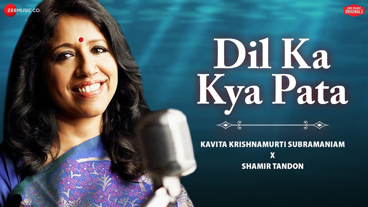 Dil Ka Kya Pata Lyrics | Kavita Krishnamurthy