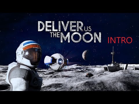 Deliver Us The Moon Intro