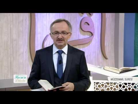 Kur'an'ın Dilinden 138.Bölüm - (Müzzemmil Suresi)