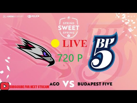 [ENG] 🔴 LIVE | Spring Sweet Spring #3 | AGO VS Budapest Five | 25 Juni 2021