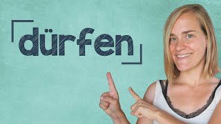 German Lesson (65) - The Verb "dürfen" - Modal Verbs - A1/A2