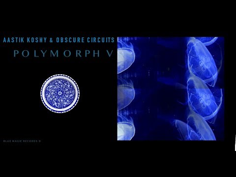 Aastik Koshy x Obscure Circuits - Polymorph IV - ANALOG [ PROMO TEASER ]