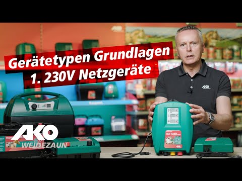 Weidezaungeräte Grundlagen: 1. 230V Netzgeräte