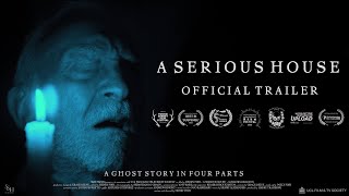 A Serious House - Horror Short Film Trailer