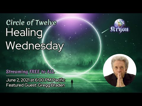 Kryon Healing Wednesday Episode 037 - with GREGG BRADEN