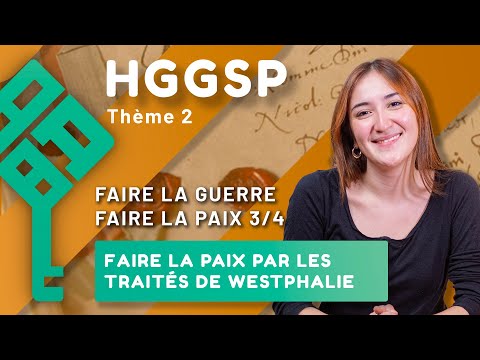 Les traités de Westphalie HGGSP - Faire la guerre, faire la paix 3 - Thème 2 bac 2026
