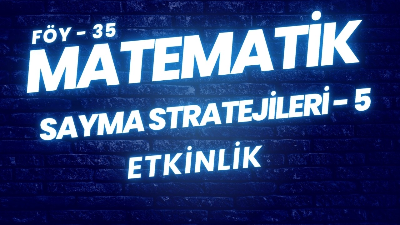 10. Sınıf Matematik – Sayma Stratejileri 5
