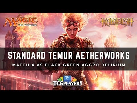 [MTG] Standard Temur Aetherworks | Match 4 Black-Green Aggro Delirium