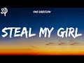 One Direction Steal My Girl Lyrics