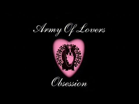 Army Of Lovers - Obsession (1991) ~ { I 💗 90s } 🔊🎶🎧