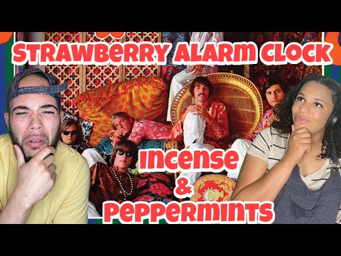 SO SMOOTH!! STRAWBERRY ALARM CLOCK - INCENSE AND PEPPERMINTS | REACTION