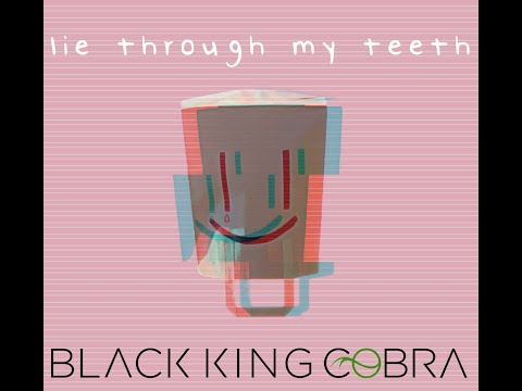 Black King Cobra  -  lie through my teeth (Official Music Video)