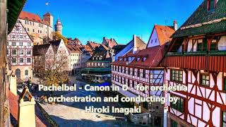 Download lagu 【パッヘルベル：カノン】Pachelbel - Canon in D - For Orchestra｜Orchestrated by Hiroki Inagaki mp3