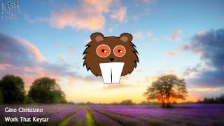 [Future House] Gino Christiano - Work That Keytar (Original Mix)