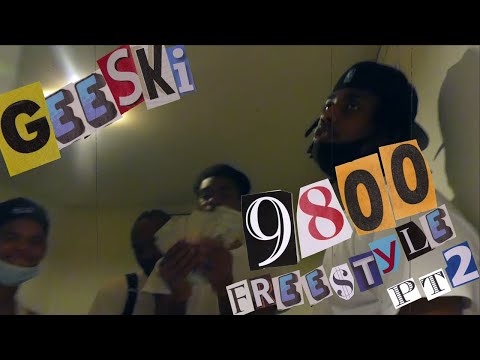 Geeski 9800 Freestyle Pt 2 | 4k Video | Produced by DJ L