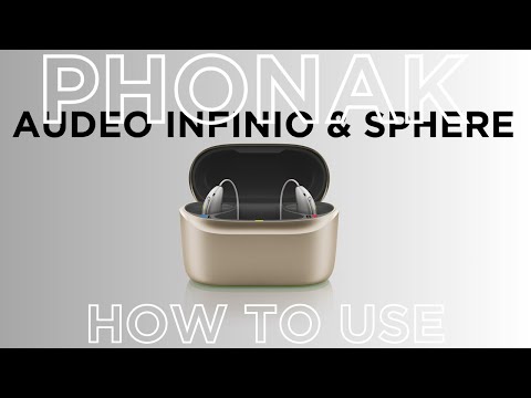 Phonak Infinio & Sphere hearing aids | How to use