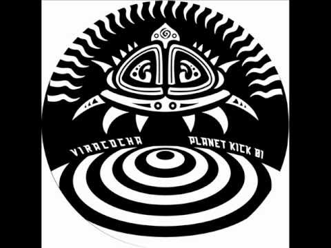 Planet Kick 01 Side B -Viracocha-
