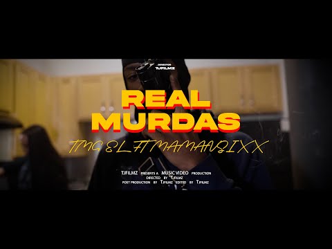Tmg El Ft Manmansixx - Real Murdas (Official Music Video)