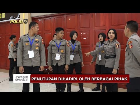 PRESISI UPDATE: PENUTUPAN PELATIHAN BAKOMSUS HUMAS POLRI 2025 18/03/2025 09.00