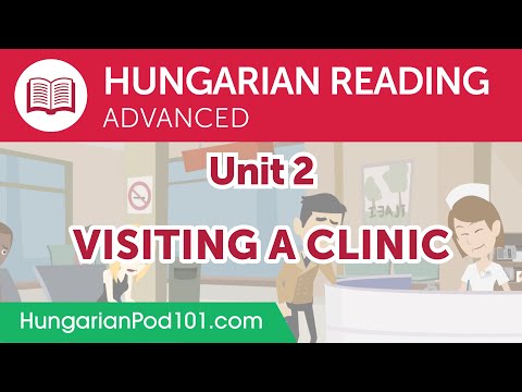Advanced Hungarian Reading - Visiting a Clinic