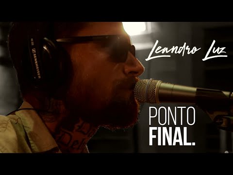 LEANDRO LUZ - PONTO FINAL