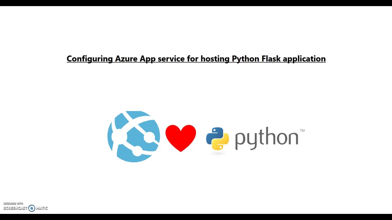 Configuring Azure App Service Web for Python Flask application using Azure Portal and Azure CLI 2.0
