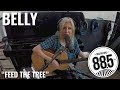 Belly || Live @ 885FM || "Feed the Tree"