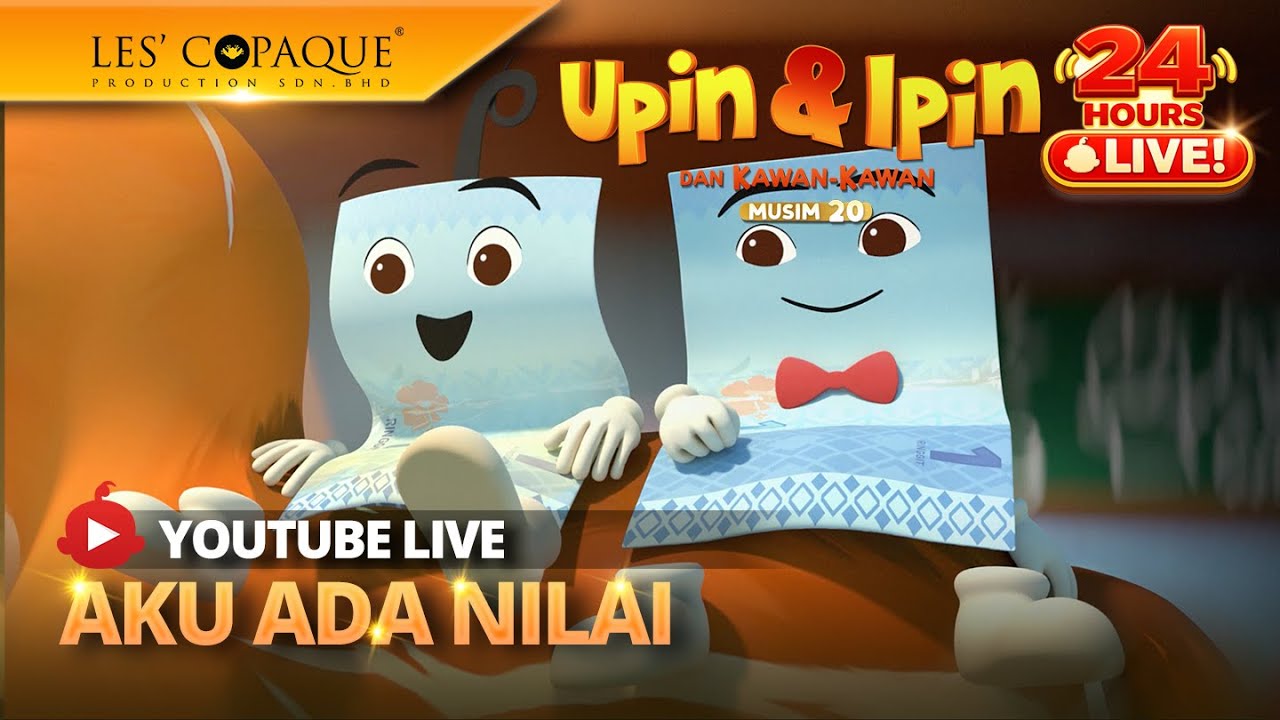 🔴 [LIVE] Upin & Ipin - Aku Ada Nilai (24HR LIVE!)