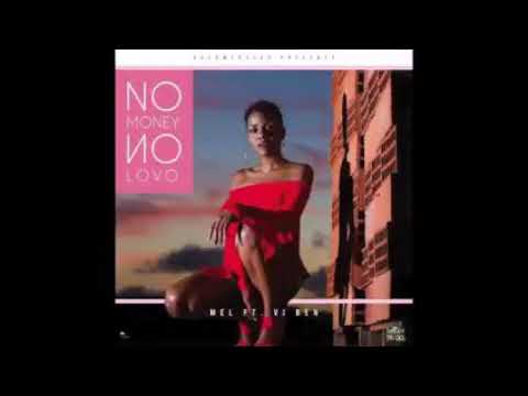 MEL FEAT VJ NO MONEY LOVE