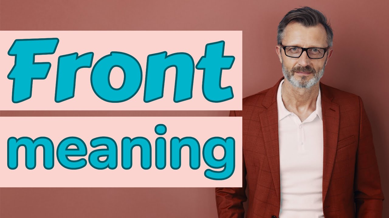 Front | Meaning of front
