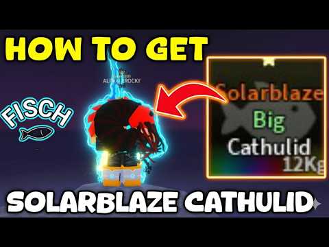 How to Get Solarblaze Cathulid in Fisch | Roblox