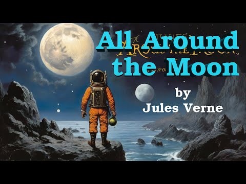 Learn English Through Story | All Around the Moon by Jules Verne | Level 3