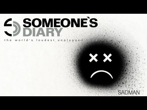 Someone's Diary - Sadman (Official Music Video)