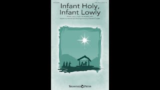 INFANT HOLY, INFANT LOWLY (SAB Choir) - arr. Gerald Custer