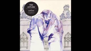 The Antlers - Surrender [In London] (Audio Only - live)