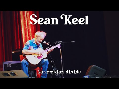 Sean Keel - laurentian divide (Official Live Video)