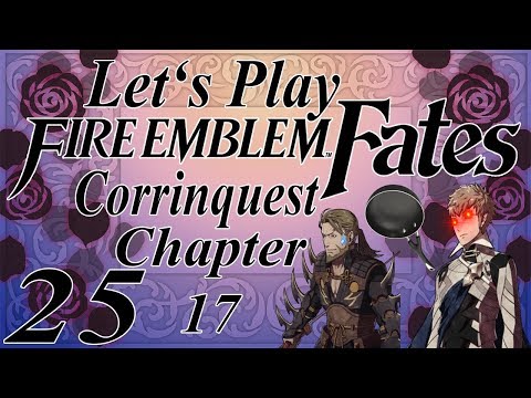 Let's Play: Fire Emblem Fates Corrinquest - Part 25 - Can you smell what The Connor is cookin'?