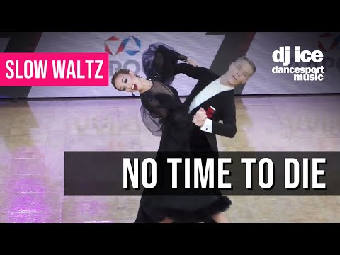 SLOW WALTZ | Dj Ice ft Avery - No Time To Die (from 007)