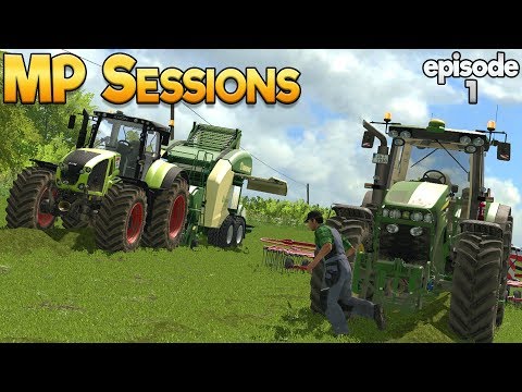 MP Sessions - Farming Simulator 17 -  Ep.1 Grass Work