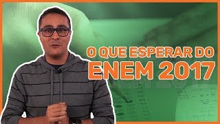 O que esperar do ENEM 2017? | Prof. Paulo Jubilut